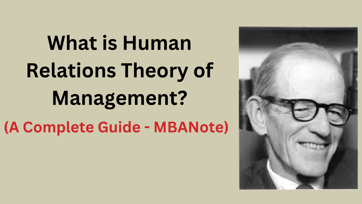 What Is Human Relations Theory? A Complete Guide - MBANote