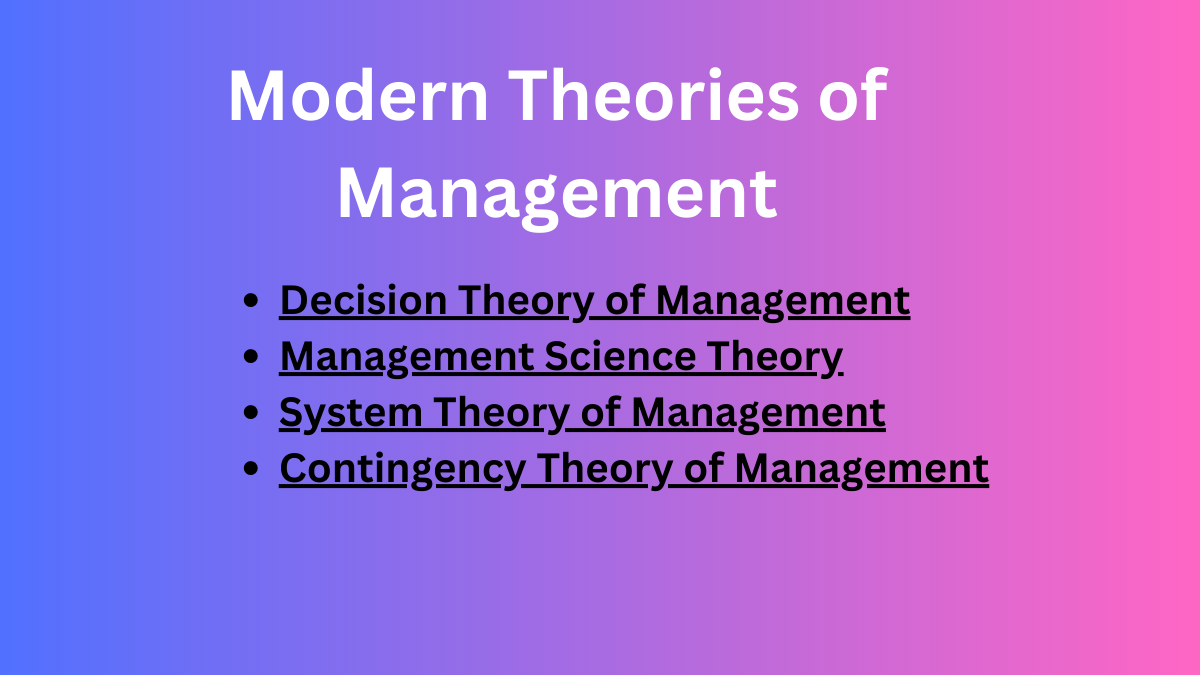 What Is Modern Management Theory? Theories, & Pros/Cons - MBANote